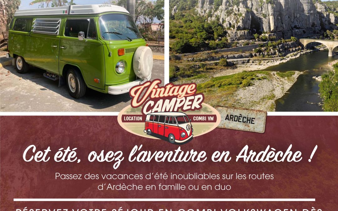 Évadez-vous en Ardèche en réservant un séjour insolite avec nos combi Volkswagen Vintage Camper